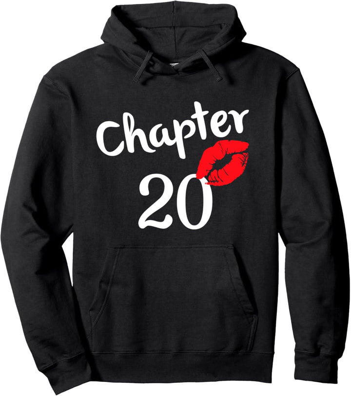 Chapter 20 years 20th Happy Birthday Lips Girls Born In 2001 Pullover Hoodie
