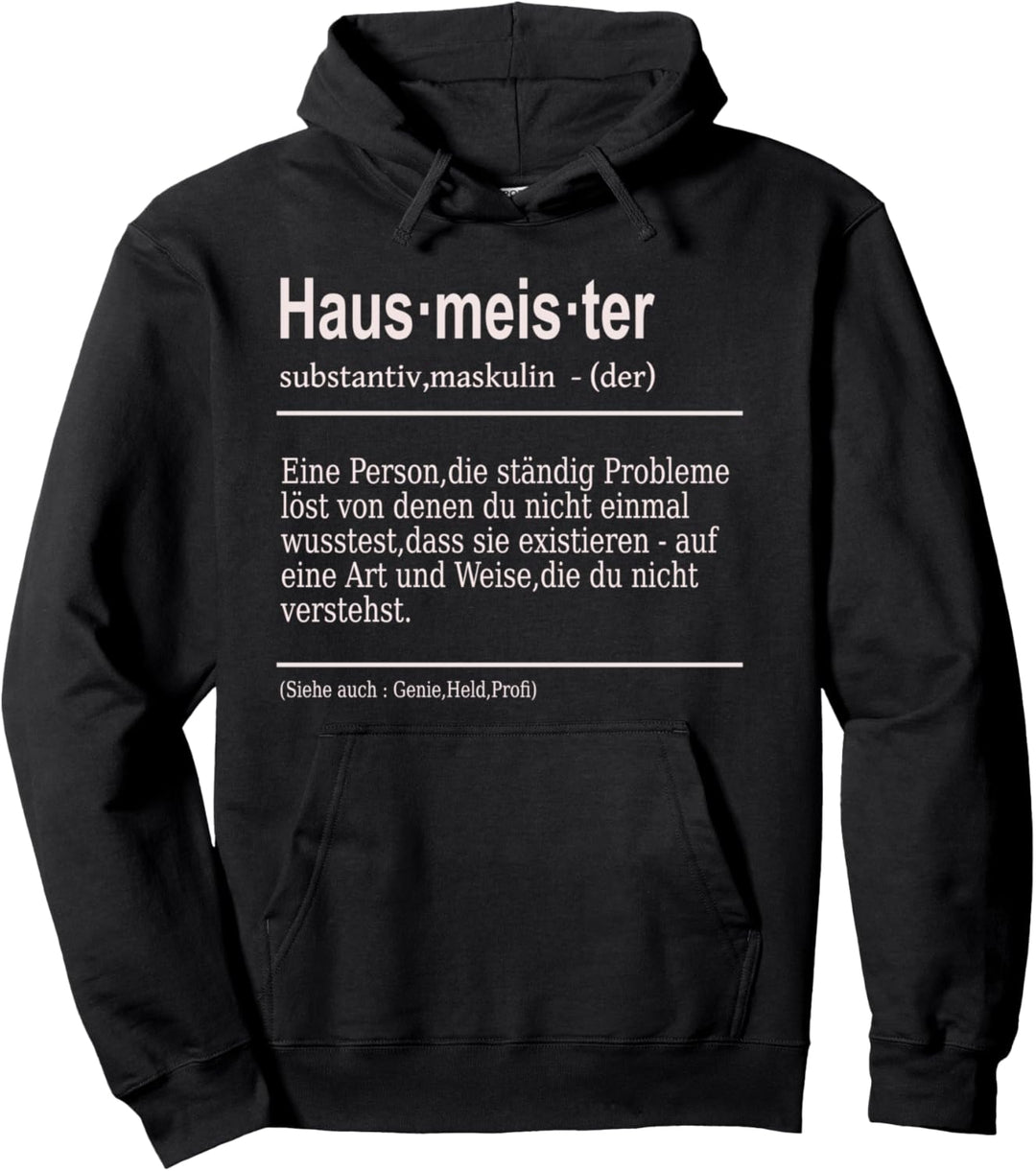 Hauswart Hausmeister Pullover Hoodie