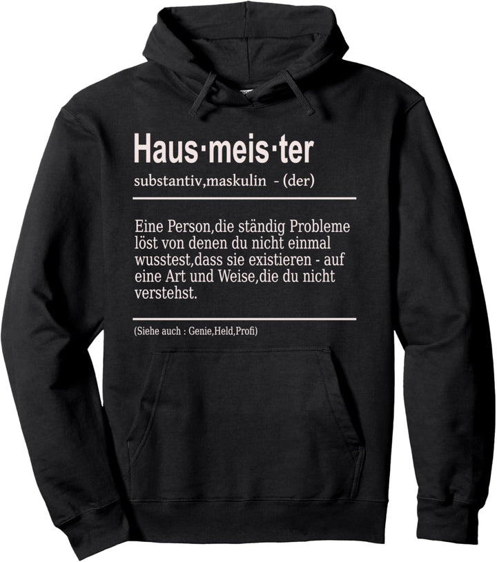 Hauswart Hausmeister Pullover Hoodie