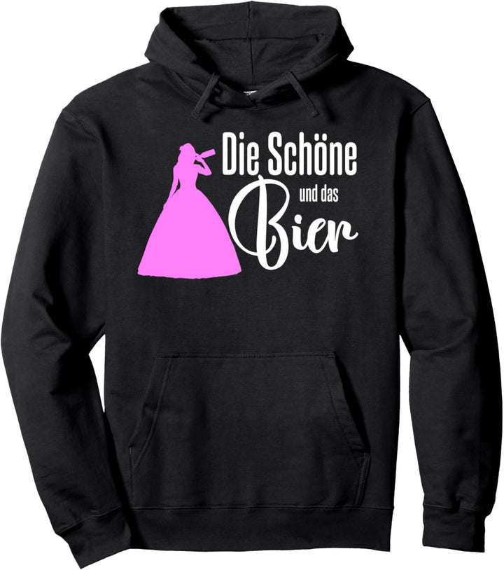Die Schöne und das Bier, saufen, Party, feiern Pullover Hoodie