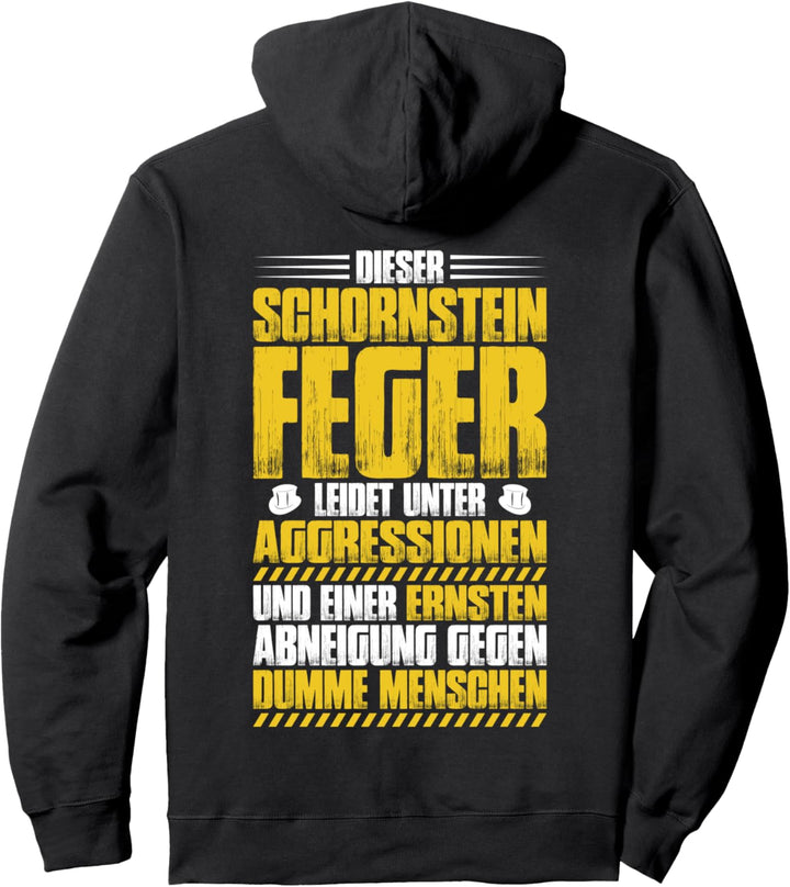 Aggressionen Schornsteinfeger Pullover Hoodie