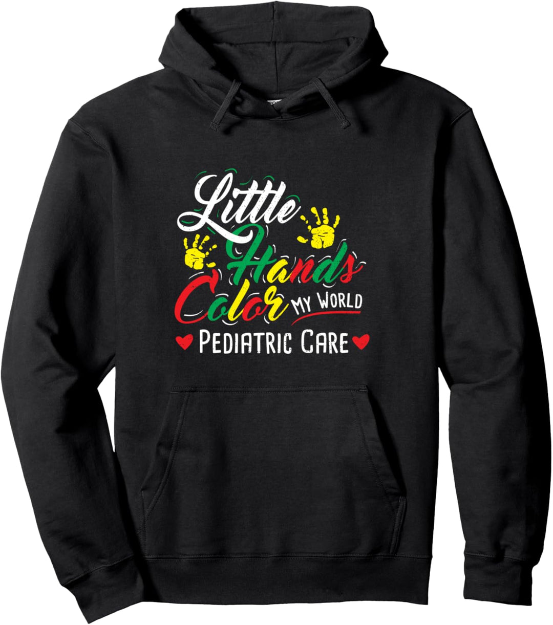 Arzt: Little Hands Color My World - Krankenschwester Sprüche Pullover Hoodie