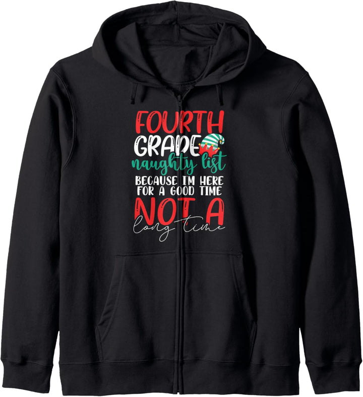 Fourth Grade Naughty List Gift Fun 4rd Grade Teacher Student Kapuzenjacke
