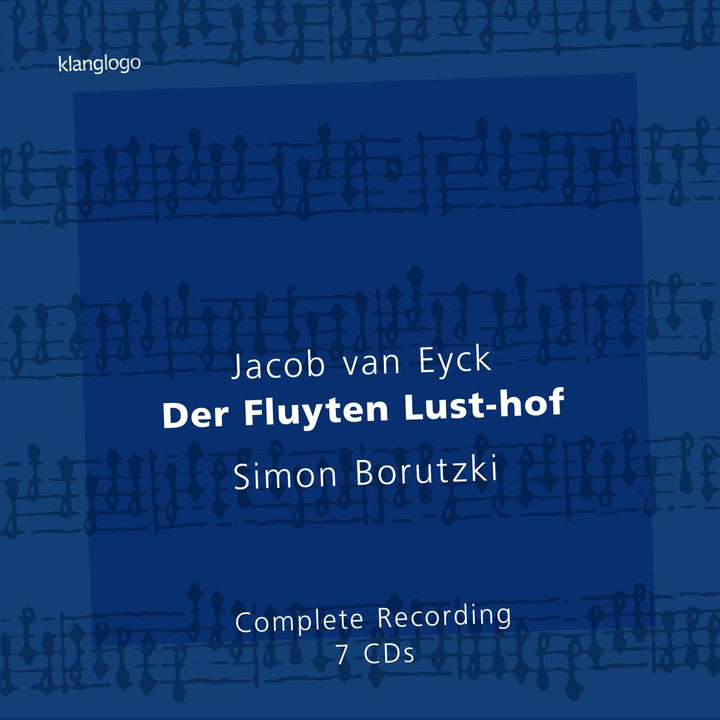 Jacob Van Eyck: der Fluyten Lust-Hof, Audio-CD