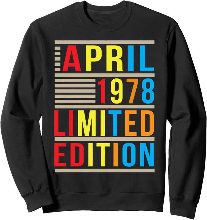 April 1978 Design 42. Geburtstag Lustiger Spruch Geschenk Sweatshirt
