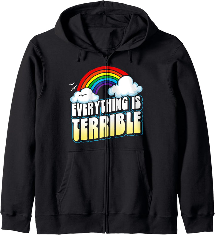 Everything is Terrible! Funny Pessimistic Retro 80s Rainbow Kapuzenjacke