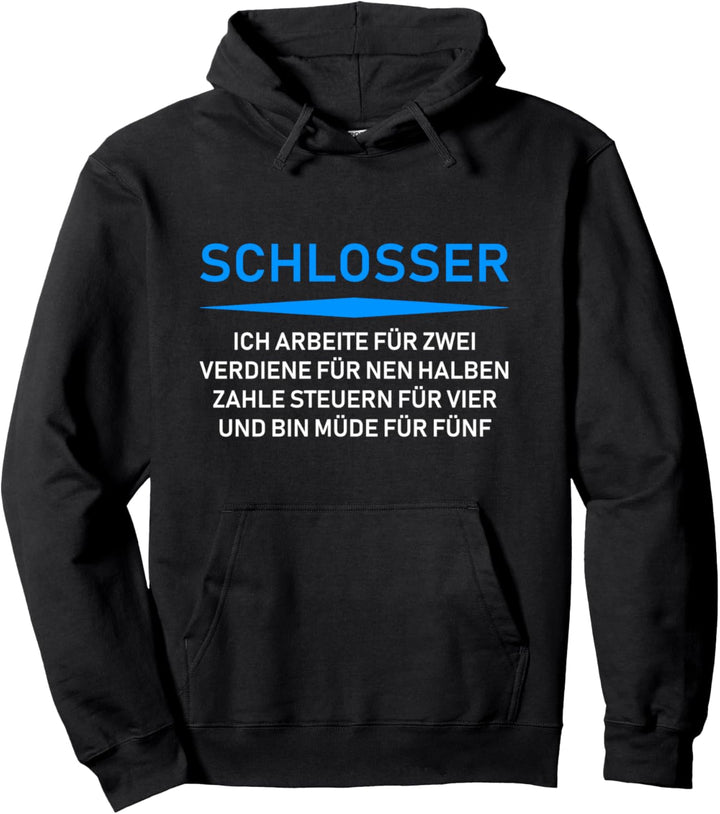 Schlosser - unfairer Beruf lustige Geschenk Idee Pullover Hoodie