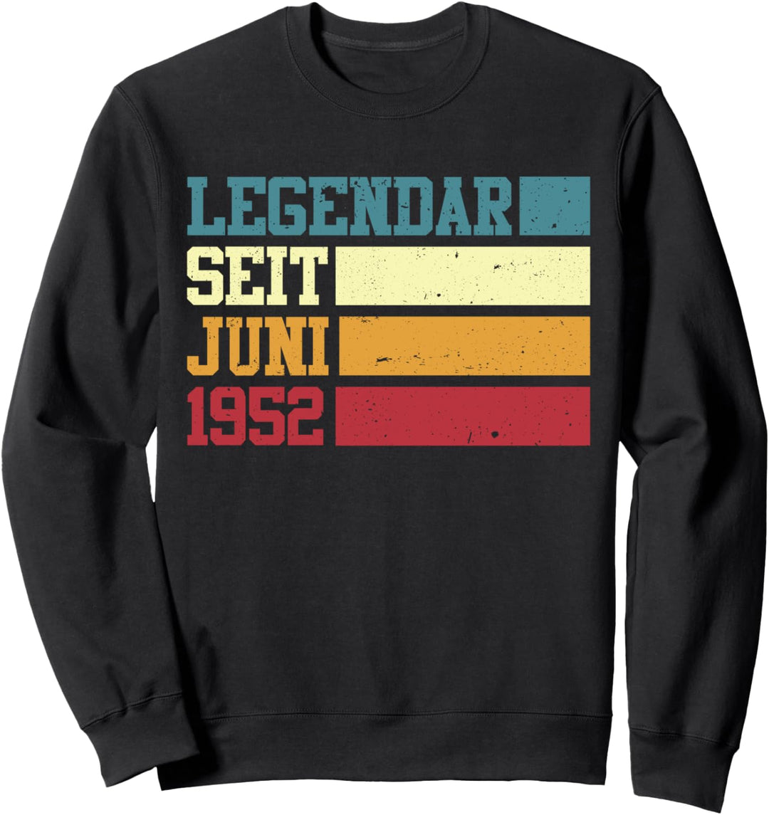Legendär seit Juni 1952 69. Geburtstag frauen Mann Geschenk Sweatshirt