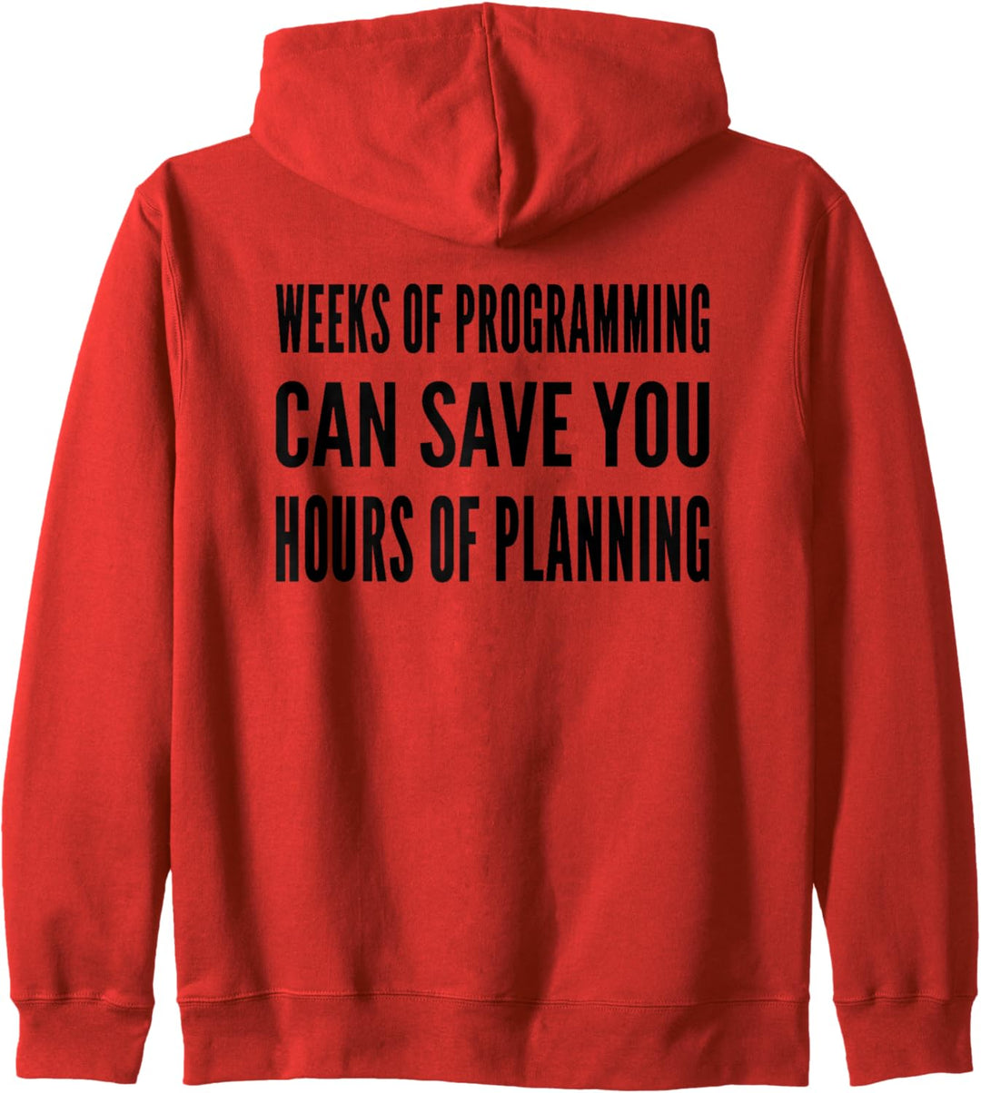 Lustiges Programmierer Design: Weeks of programming Kapuzenjacke