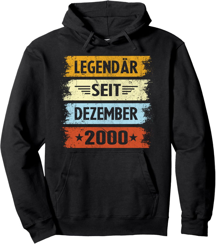 Geburtstag Legendär Seit Dezember 2000 Pullover Hoodie