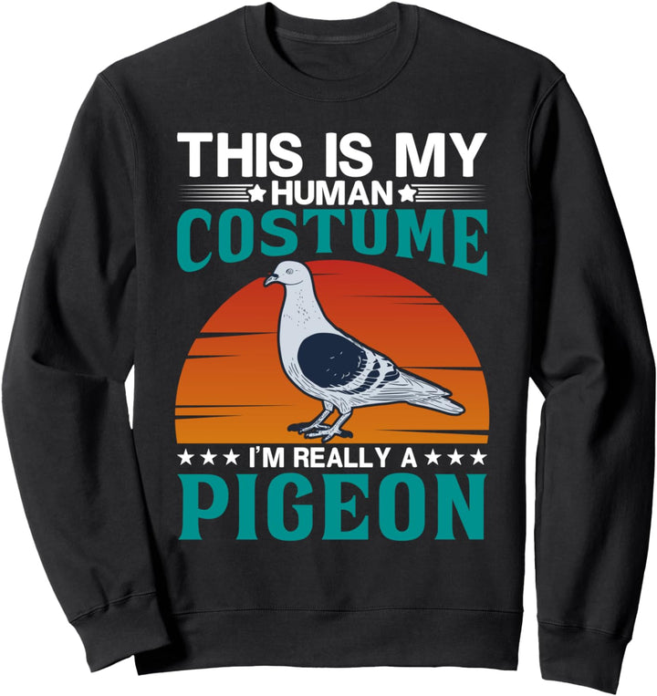 This is my Human Costume Ornithologe Zoologe Twitcher Sweatshirt
