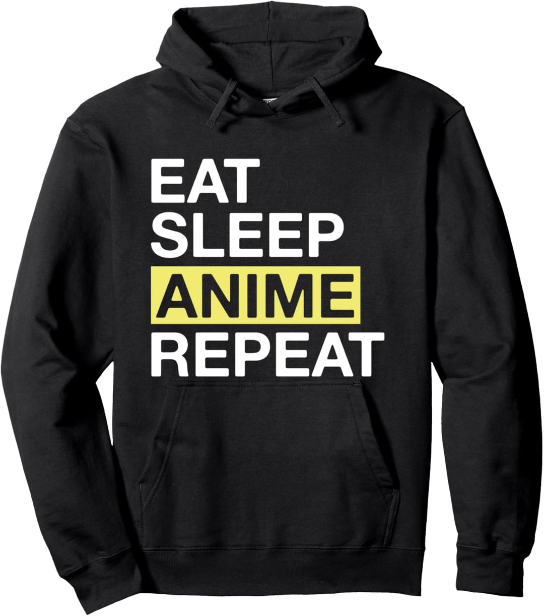 Eat Sleep Anime Repeat Anime Lover Pullover Hoodie