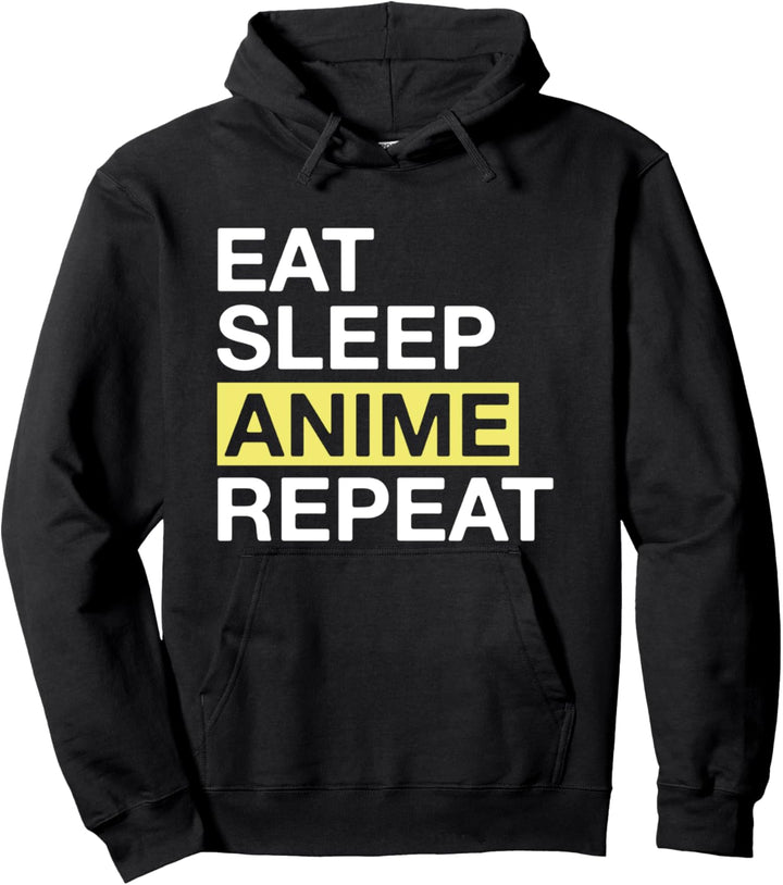 Eat Sleep Anime Repeat Anime Lover Pullover Hoodie