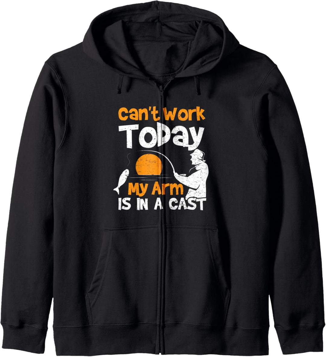 Fliegenfischen: Can't Work Today My Arm I - Angeln Kapuzenjacke
