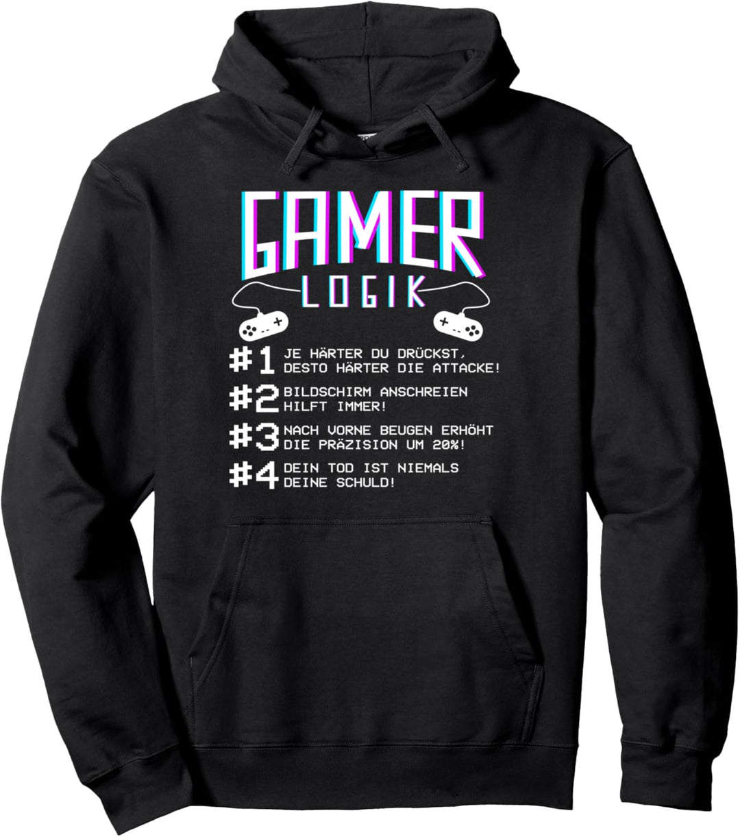 Gamer Logik beim Zocken Gaming Spieler Zocker Spruch Pullover Hoodie