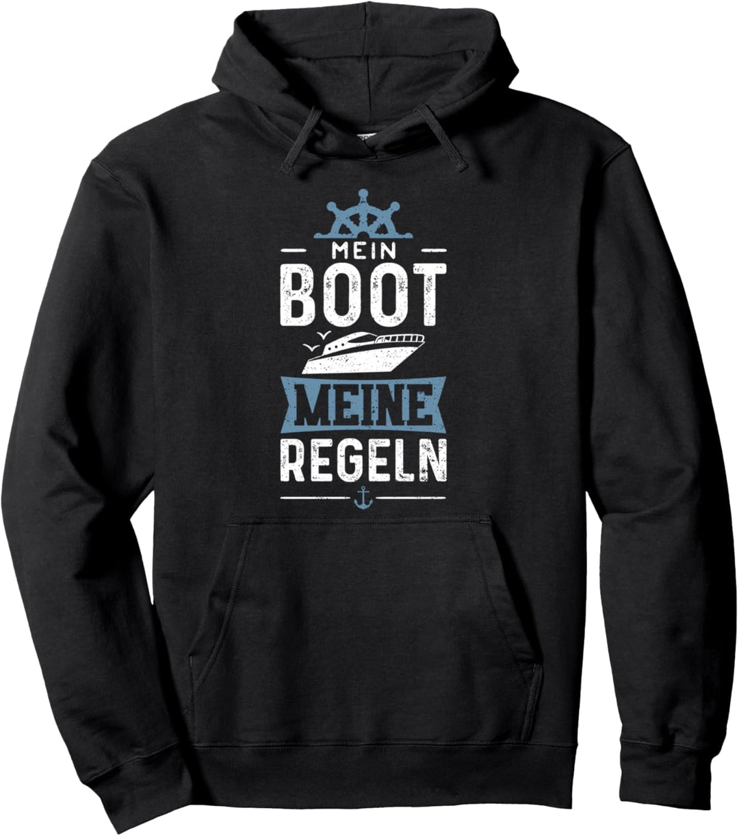 Mein Boot Meine Regeln - Motorboot Pullover Hoodie