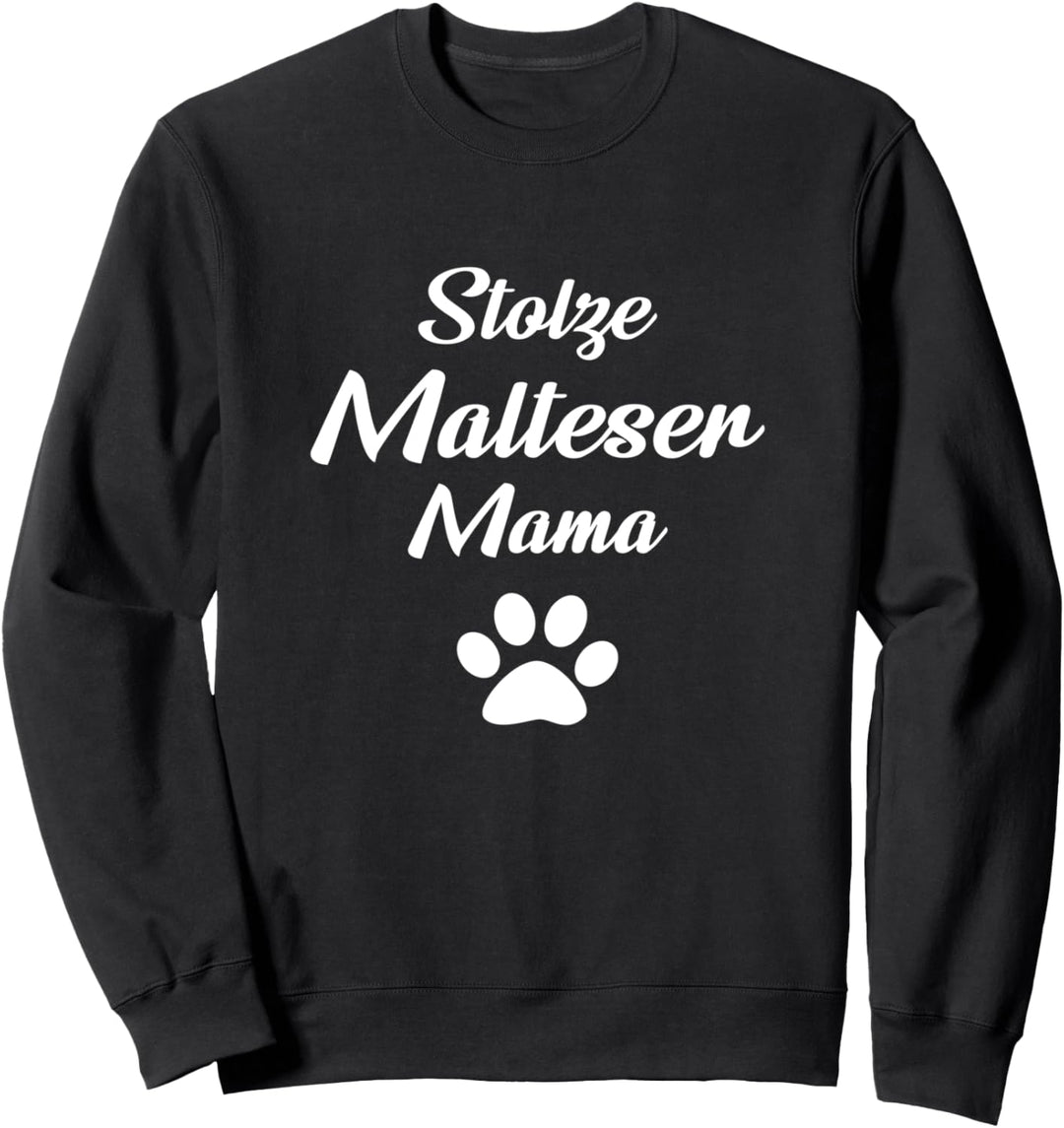 Stolze Malteser Mama Geschenk Für Hunde Halterinnen Sweatshirt