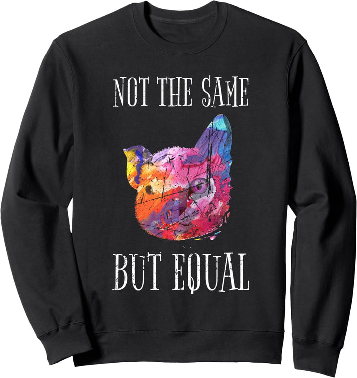 Vegan Tierschutz Not The Same But Equal Veganer Vegetarier Sweatshirt