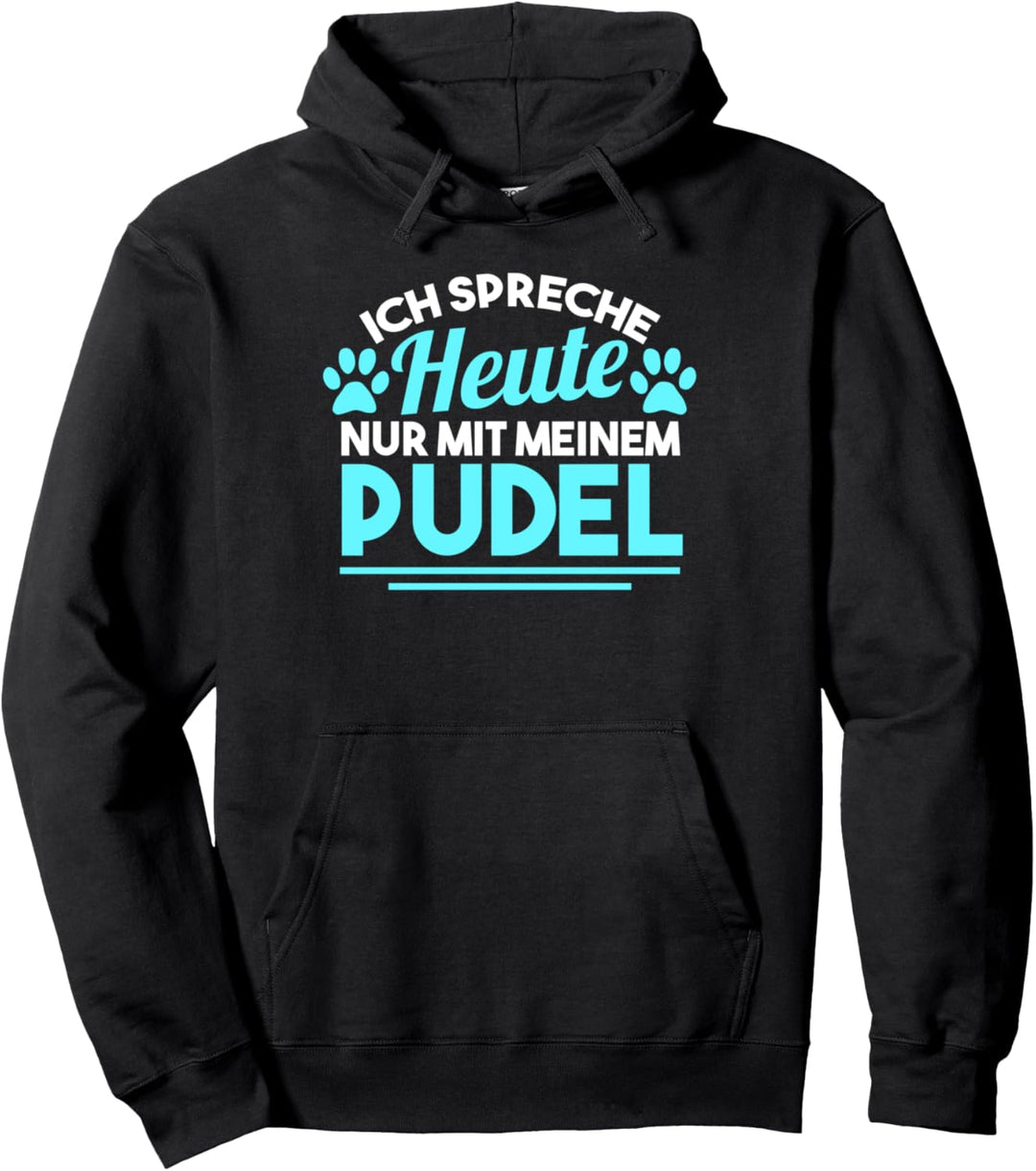 Pudel Hundebesitzer Zwergpudel Geschenk Pullover Hoodie