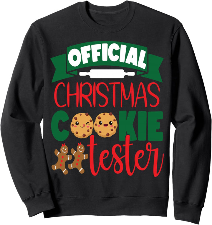 OFFICIAL CHRISTMAS COOKIE TESTER Sweatshirt