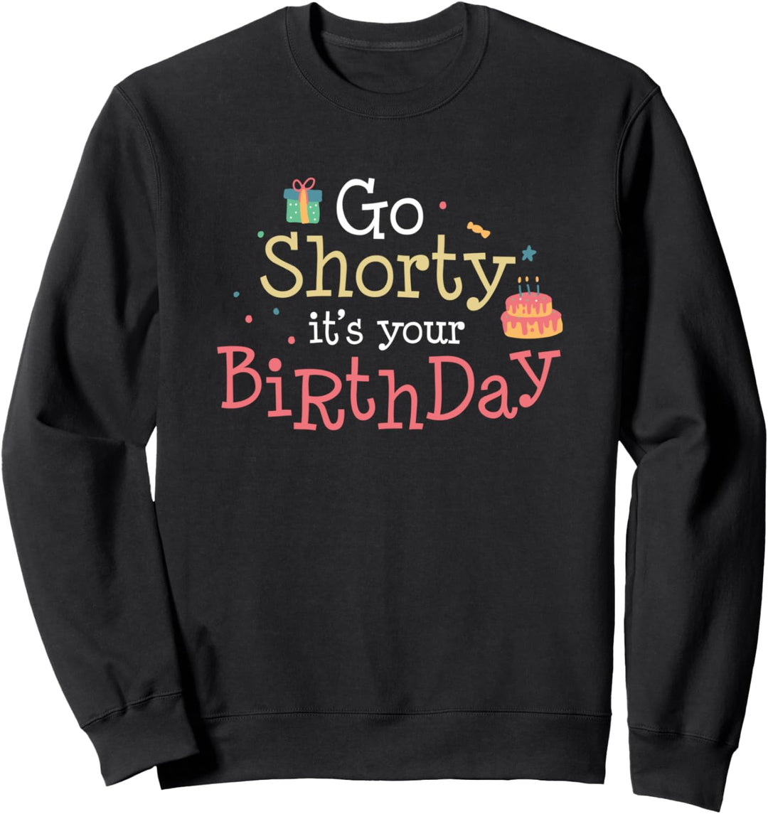 Geburtstags-T-Shirt - Feier Tee - Party Grafik-T-Shirt Sweatshirt