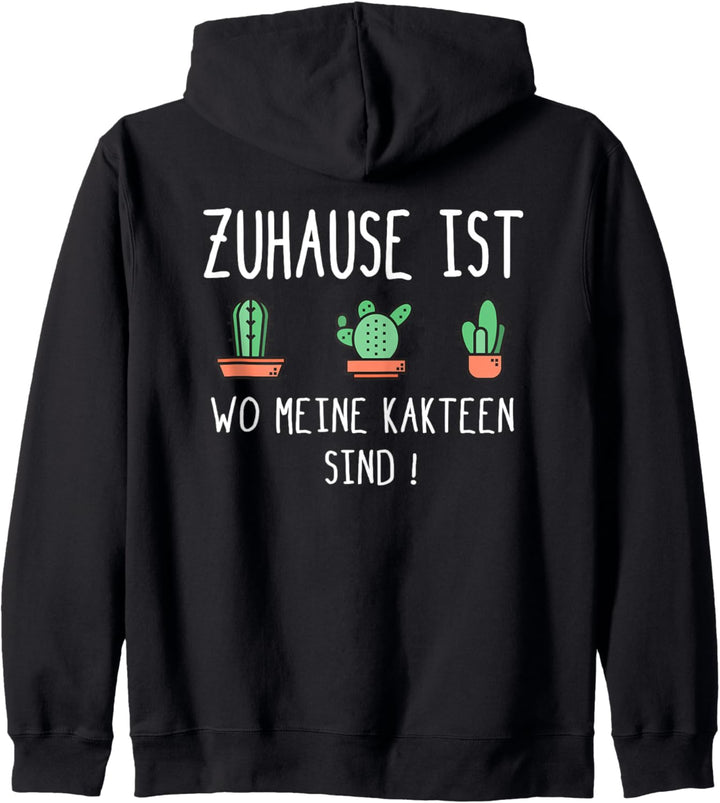 Zuhause Ist Wo Meine Kakteen Sind Kaktus Sprüche Sukkulenten Kapuzenjacke