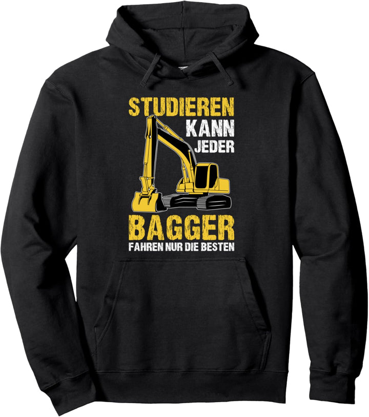 Bauarbeiter Baggerführer Baggern Baustelle Baggerfahrer Pullover Hoodie
