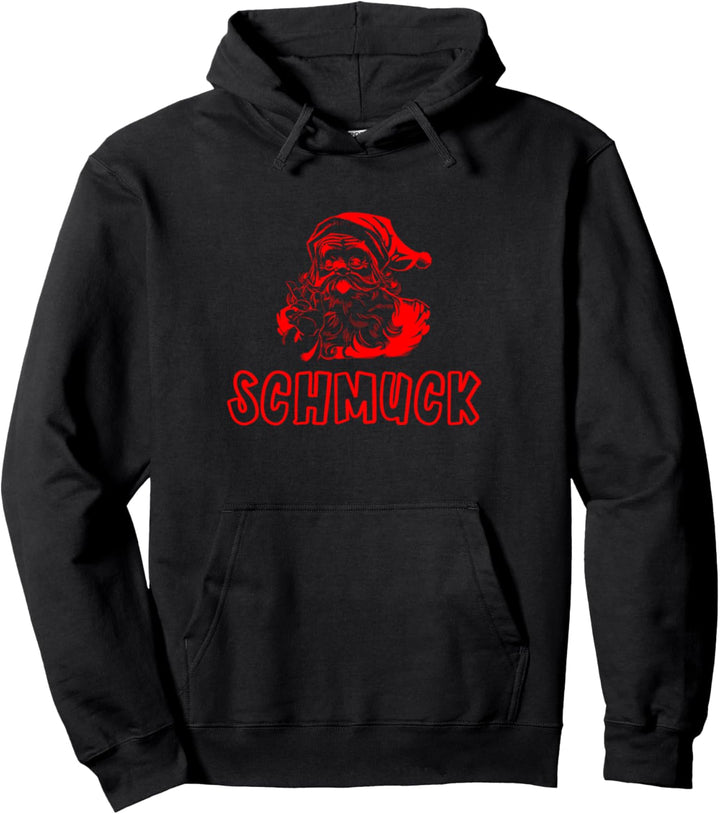Santa is a jewelry. lustige Weihnachten Pullover Hoodie