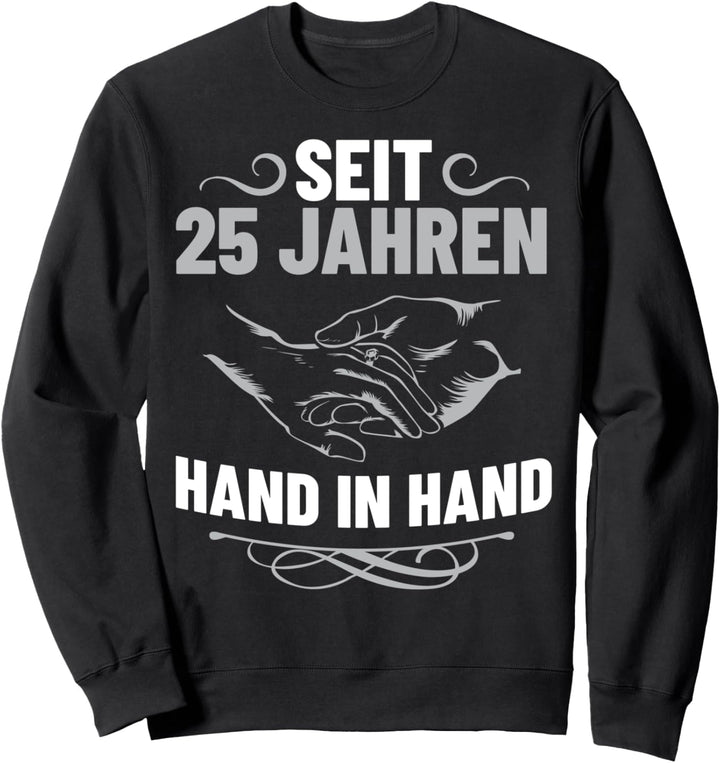 Hochzeitstag Jubiläum Silberhochzeit Deko Ehepaar Sweatshirt