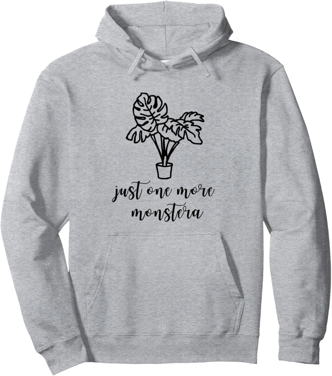 Just One More T-Shirt mit Monstera Plant Lady Pullover Hoodie