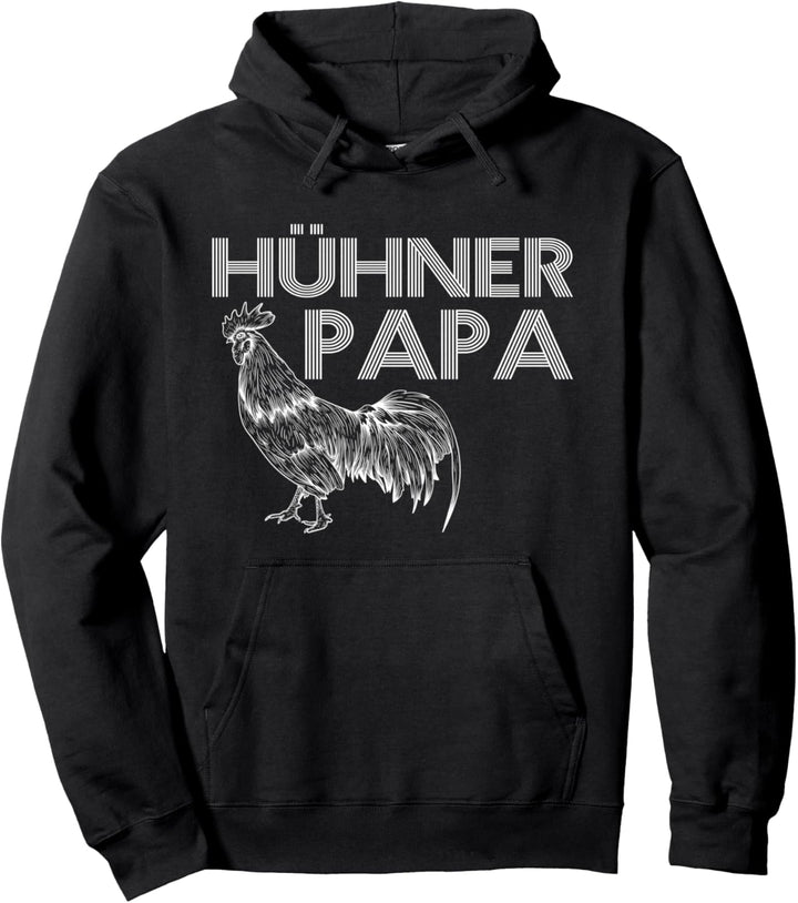 Hühner Papa Gockel Bauernkind Vater Hühnerbesitzer Bauernhof Pullover Hoodie