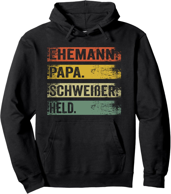 Schweisser Papa Vater Vatertag Metallbauer Pullover Hoodie