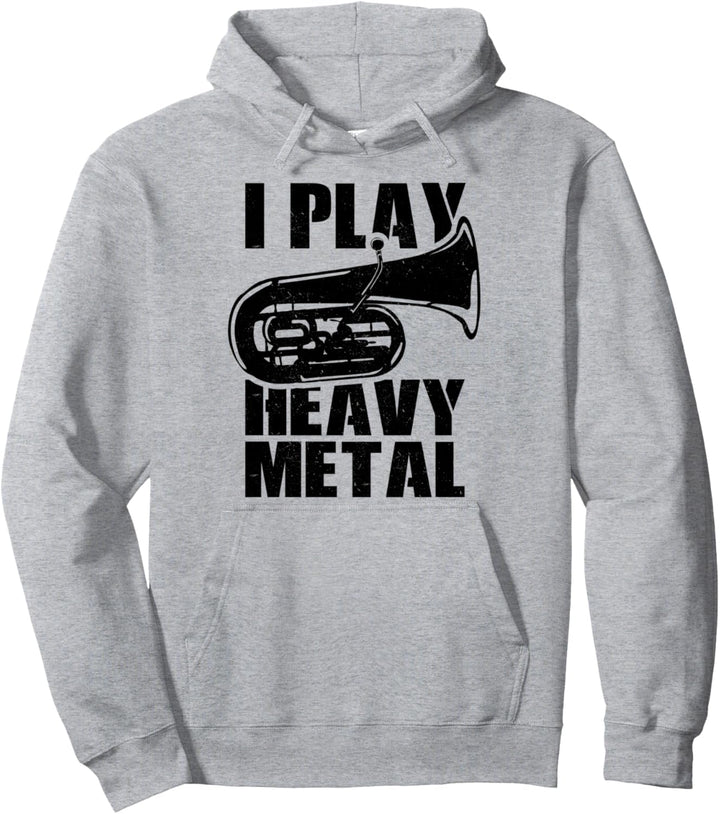 Ich spiele Heavy Metal - Tuba Pullover Hoodie