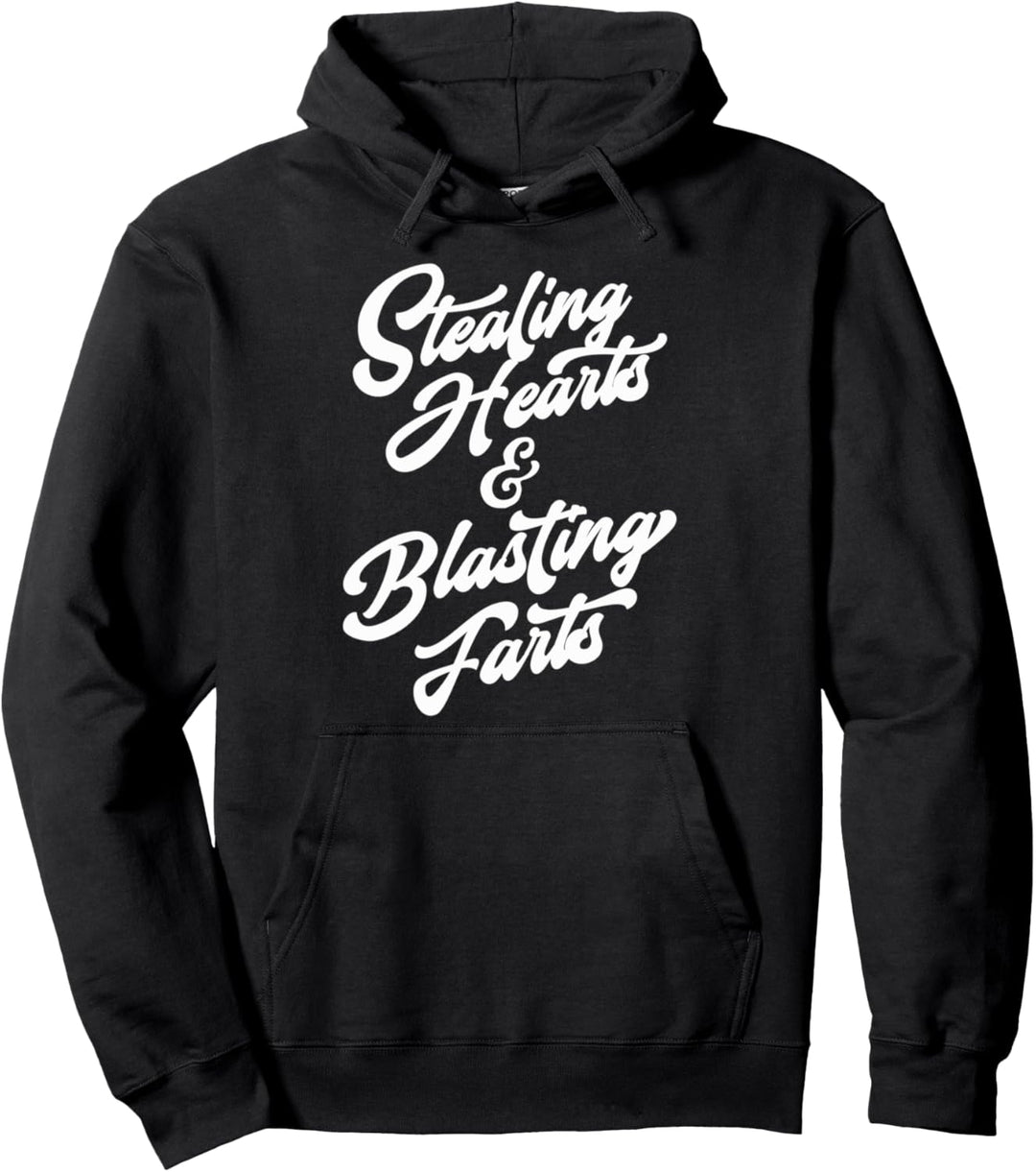 Stealing Hearts & Blasting Farts Funny Script Valentines Day Pullover Hoodie