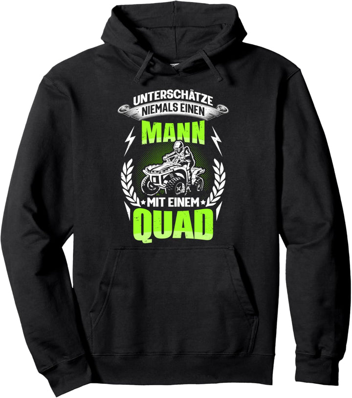 Quad Fahrer Geschenk ATV Quad Biker Spruch Lustig Offroad Pullover Hoodie