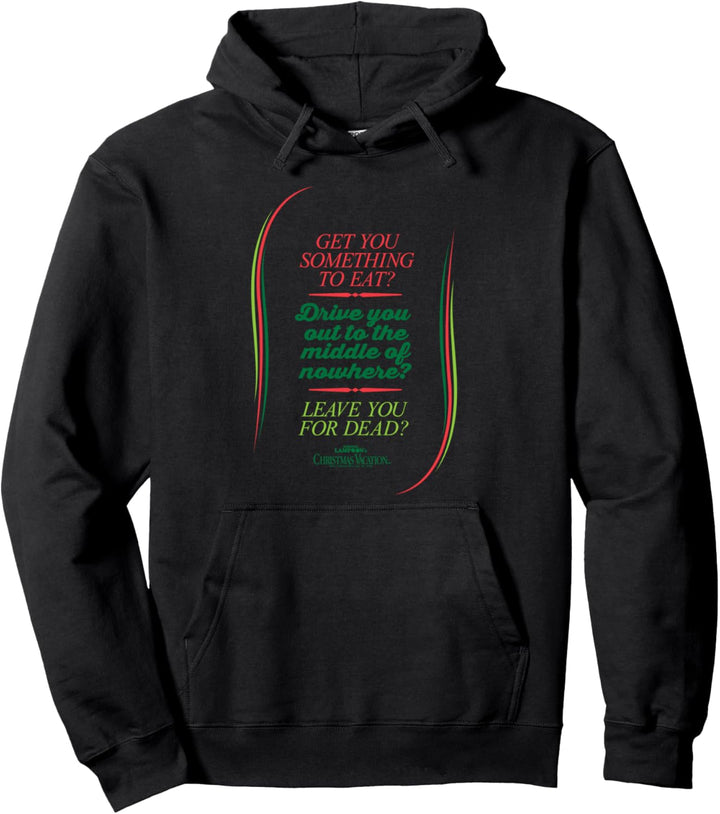 Christmas Vacation Leave You For Dead Weihnachten Pullover Hoodie