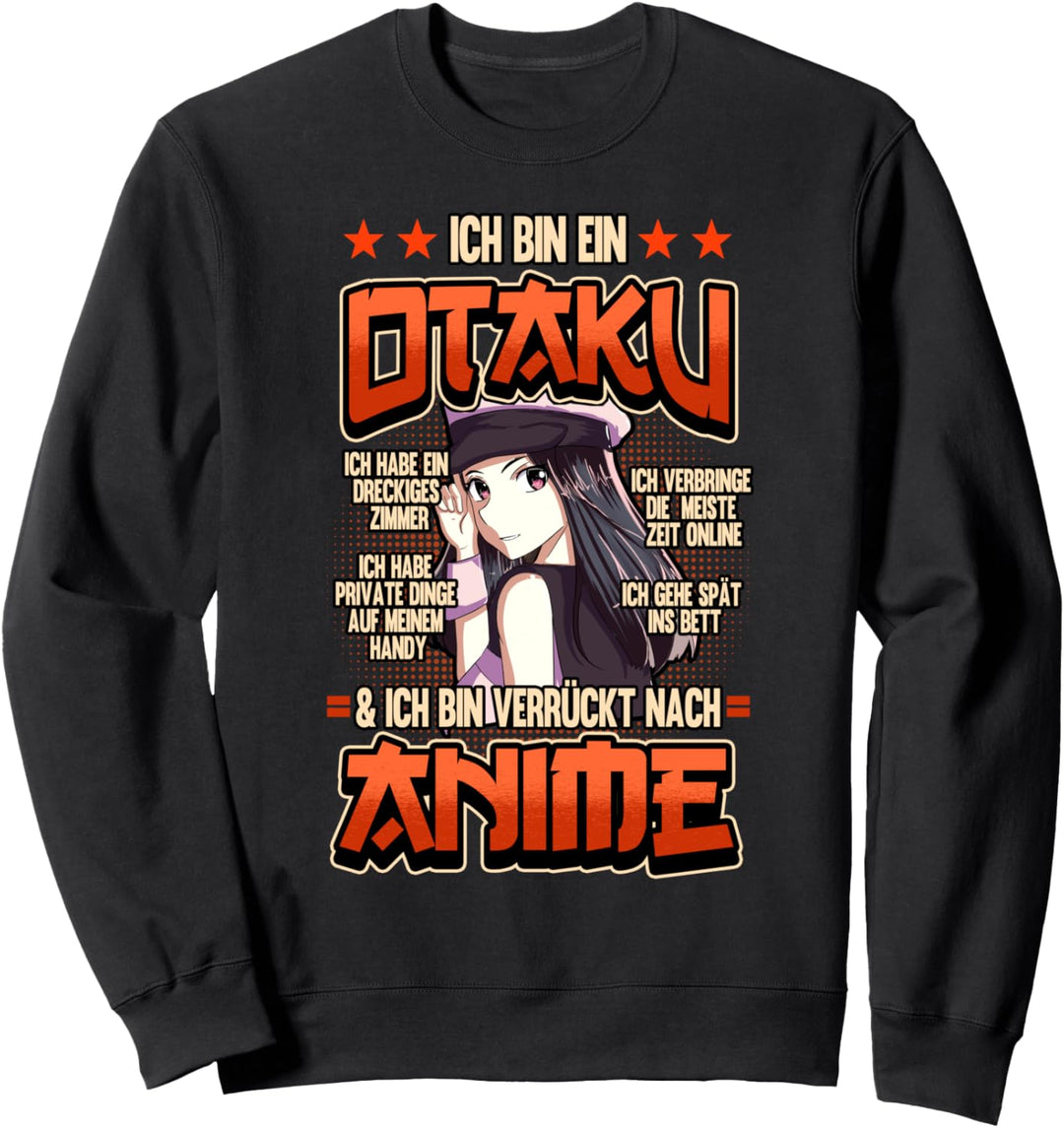 Anime Otaku Lustig Ich bin ein Otaku Spruch Geschenk Sweatshirt