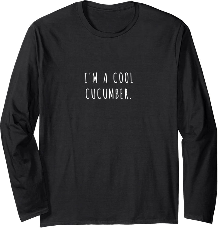 Ich bin eine coole Gurke. Langarmshirt