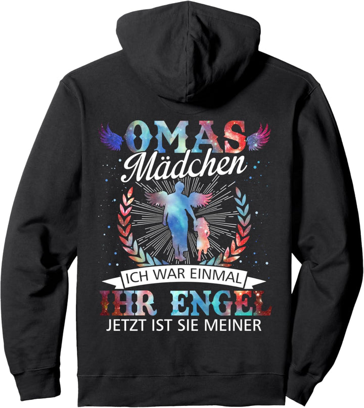 Omas mädchen ich war einmal ihr engel jetzt ist sie meiner Pullover Hoodie