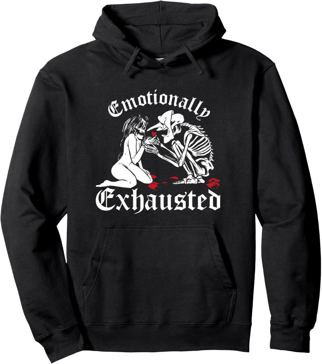 Emo Goth Emotionally Exhausted Gothic Okkult Pullover Hoodie