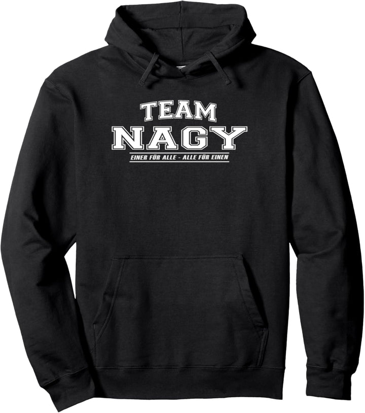 Team Nagy | stolze Familie - Nachname Geschenk Pullover Hoodie