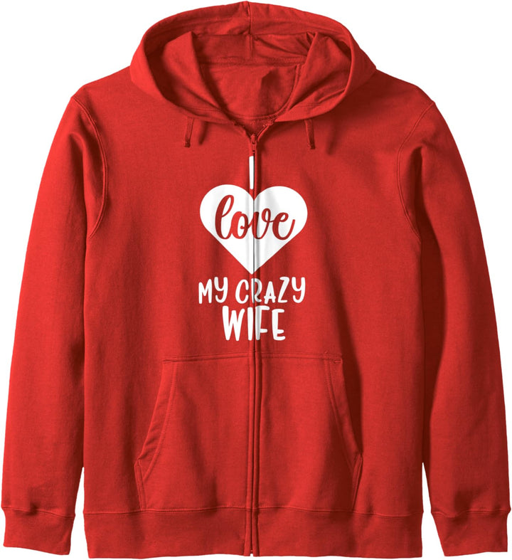 Valentinstag-Hemd für Ehemann - I Love My Crazy Ehefrau Kapuzenjacke