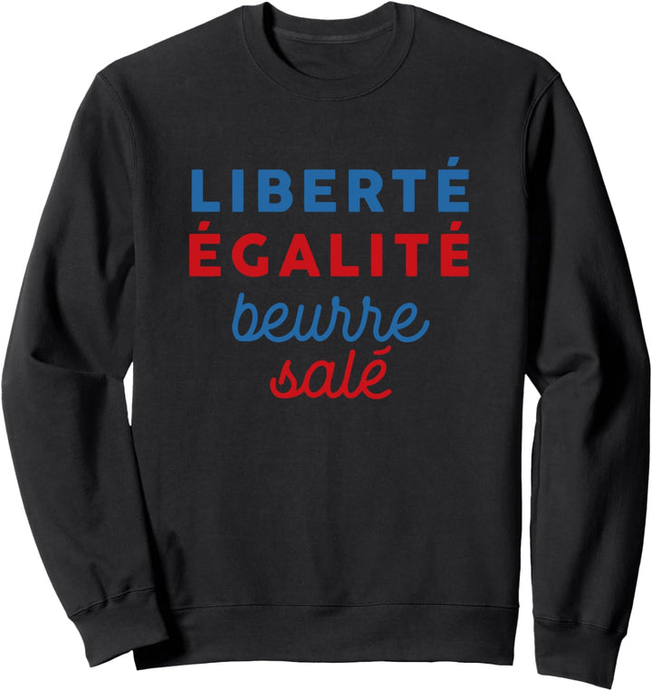Liberté égality salé butter – Bretons Sweatshirt
