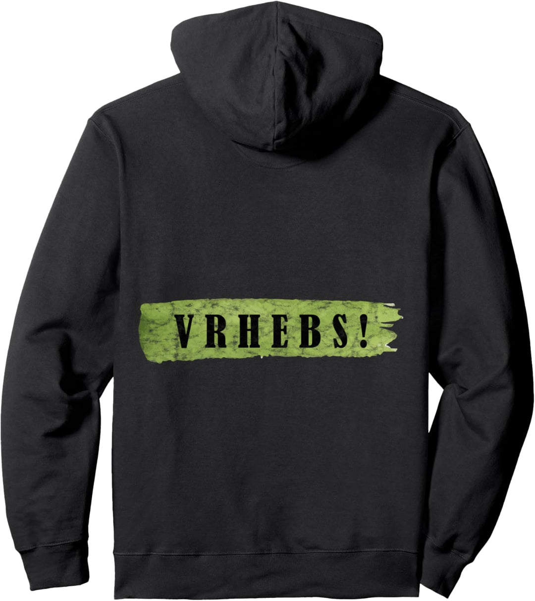 vrhebs! - Schwäbisch: Sage es nicht! Pullover Hoodie