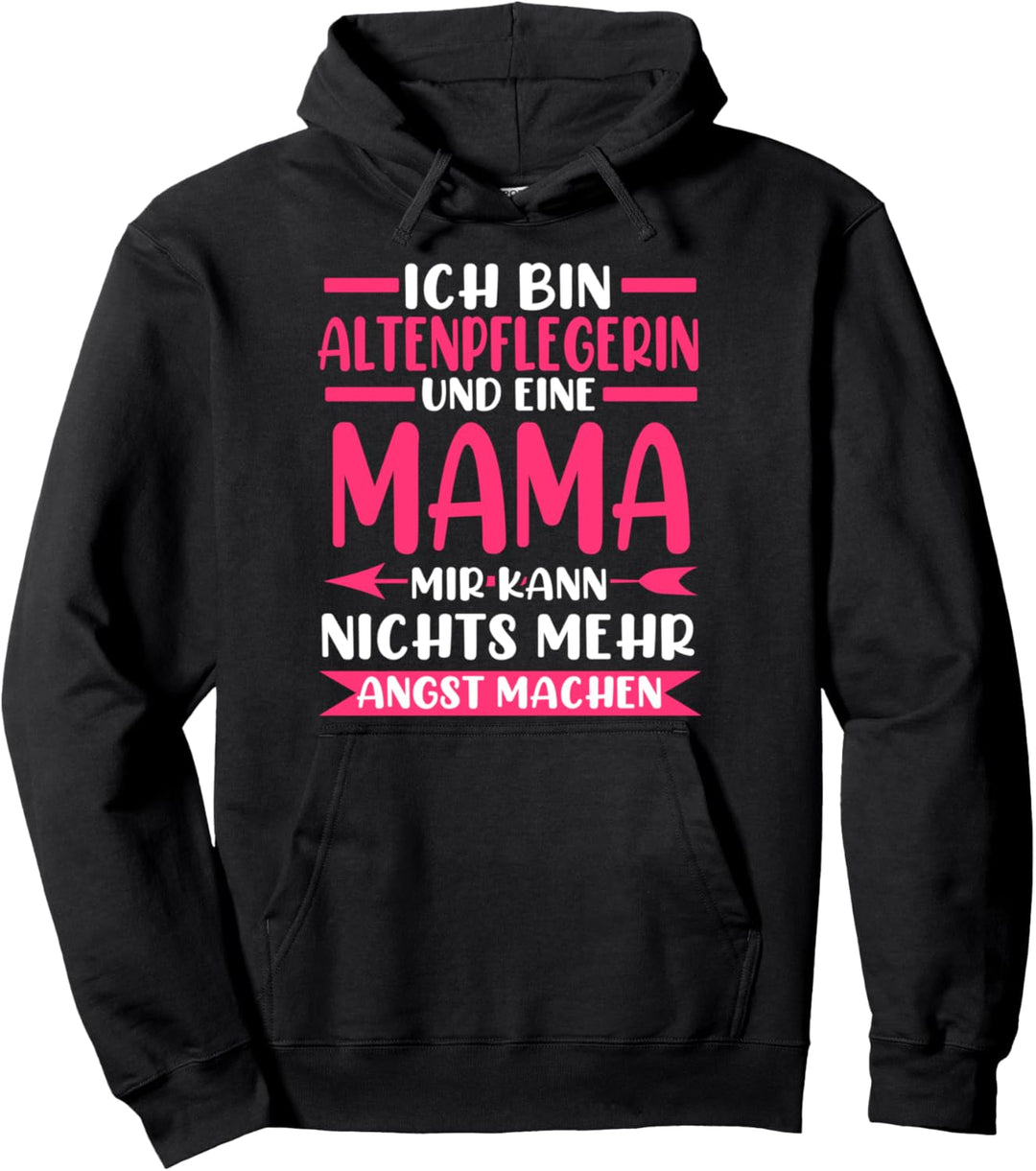 Altenpflegerin Mutter Pflegepersonal Pullover Hoodie