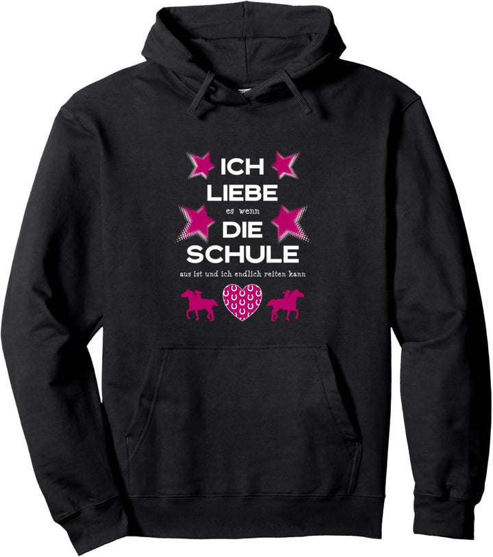 Pferde Mädchen Spruch Ich liebe die Schule Reiten Pullover Hoodie