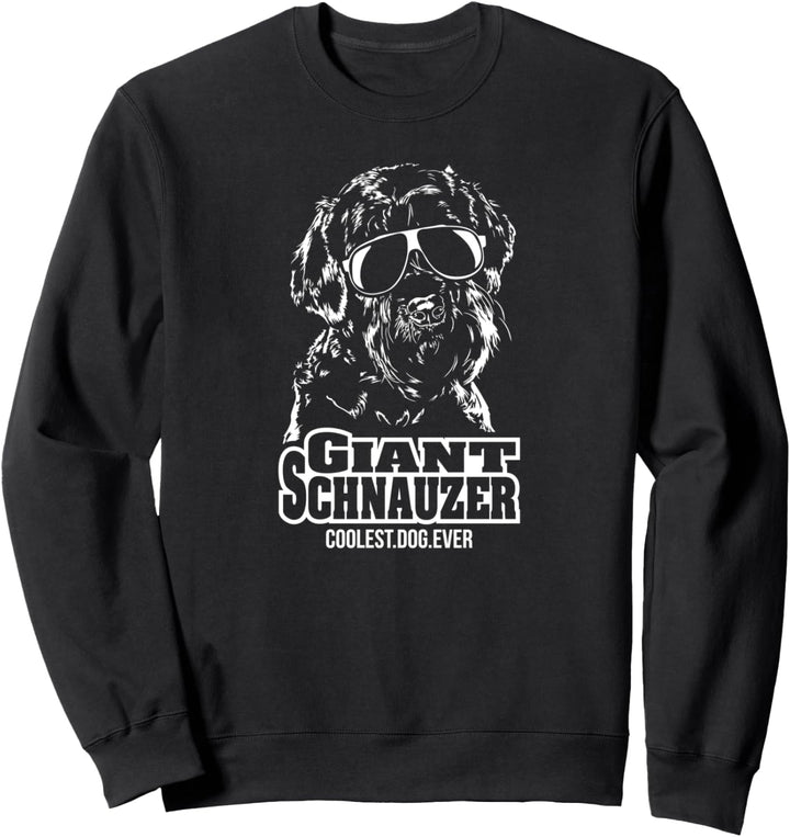 Lustiger Giant Schnauzer coolest dog ever Hundespruch Sweatshirt