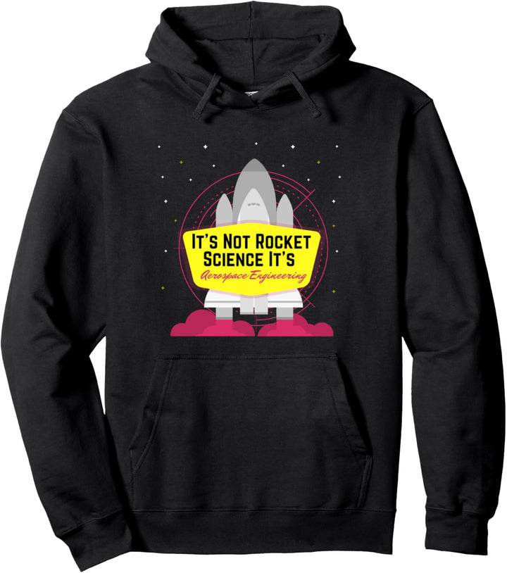 Es ist keine Raketenwissenschaft Luft- und Raumfahrttechnik Pullover Hoodie