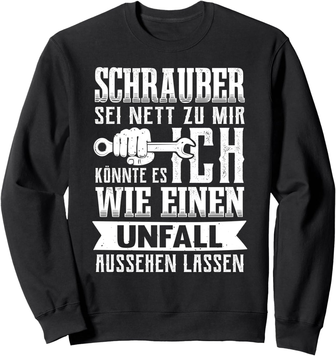 Schrauber Werkstatt Garage Lustiges KFZ Mechaniker Sweatshirt