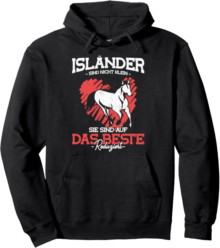 Isländer sind nicht klein Pferde Geschenk Pullover Hoodie